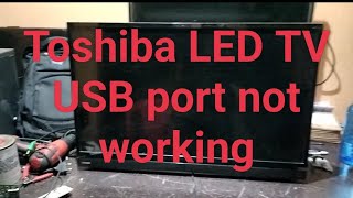 Toshiba LED TV USB port not working problem solutiontoshiba tv usb over current notification [upl. by Samaj]