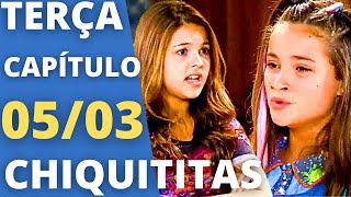 CHIQUITITAS CAPÍTULO DE HOJE TERÇA 0503 Carmen pega a tela de Matilde Resumo da Novela [upl. by Egoreg]