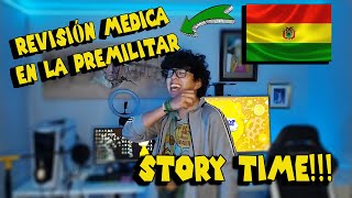 La premilitar STORY TIME revisión medica [upl. by Skolnik]