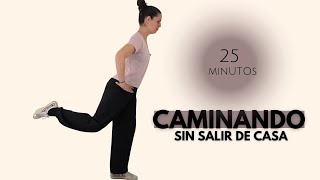 Ejercicios para caminar en casa 25 minutos [upl. by Peri229]