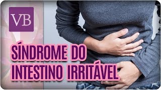 Síndrome do Intestino Irritável  Você Bonita 190917 [upl. by Engis]