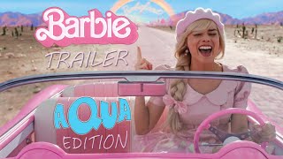 Barbie Trailer Aqua quotBarbie Girlquot Edition [upl. by Schlosser703]