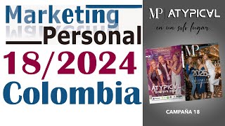 CATÁLOGO MARKETING PERSONAL y ATYPICAL 18  2024 COLOMBIA [upl. by Kellene]