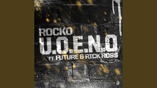 UOENO feat Future Rick Ross [upl. by Nikita]