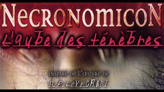 Necronomicon lAube des ténèbres Partie 1 [upl. by Dayir]