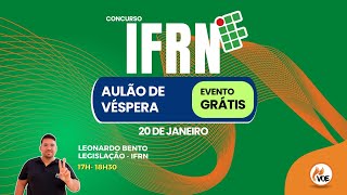 Concurso IFRN Legislação  Aulão de Véspera [upl. by Eadie878]