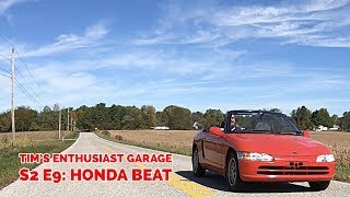 Honda Beat PP1 midship amusement Tims Enthusiast Garage S2 E9 [upl. by Poland486]