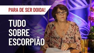 ESCORPIÃO TUDO SOBRE O SIGNO  MÁRCIA FERNANDES [upl. by Mathilda]