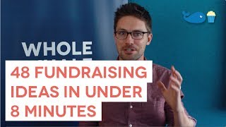 48 Fundraising Ideas in Under 8 Minutes [upl. by Letnuhs576]