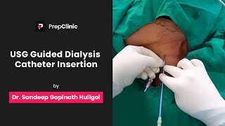 USG Guided Dialysis Catheter Insertion  Dr Sandeep Gopinath Huilgol  Nephrology PrepClinic [upl. by Atinrev]