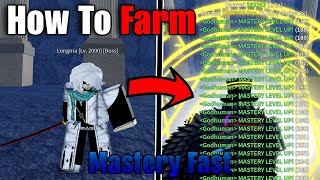 How To Farm Mastery FAST For All Seas Blox Fruit [upl. by Ydnil]