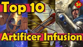 Top 10 Artificer Infusions in DnD 5E [upl. by Care]