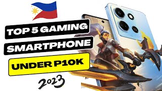 TOP 5 Best Gaming Smartphones Under 10K PHP 10000 In the Philippines 2023 [upl. by Sillek]