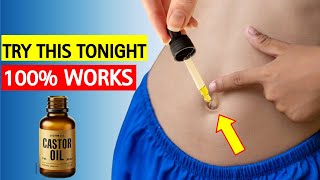 Even 2 Drop Of Castor Oil In Belly Button At Night To Start This Body IRREVERSIBLE Reaction [upl. by Demp]