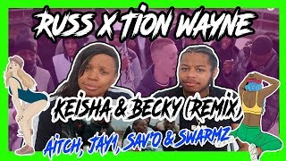 MUM REACTS Russ x Tion Wayne  Keisha amp Becky Remix ft Aitch JAY1 SavO amp Swarmz [upl. by Otrebireh66]