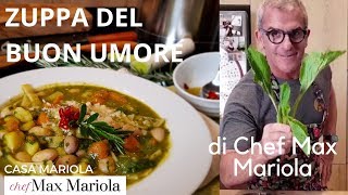 ZUPPA DEL BUON UMORE  Chef Max Mariola [upl. by Eldora]