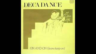 Decadance  On And On Fears Keep On Dub Version [upl. by Rudman]