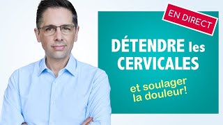 Détendre les cervicales et soulager la douleur des conseils en direct [upl. by Pang]