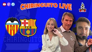 ⚽️ VALENCIA  FC BARCELONA  Chiringuito Live [upl. by Siron309]