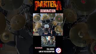 PANTERA  DOMINATION  DRUM COVER  Bosphorus Cymbals shorts 06 [upl. by Prasad149]