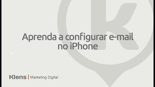 Aprenda a configurar email POP ou IMAP no iPhone [upl. by Claretta675]