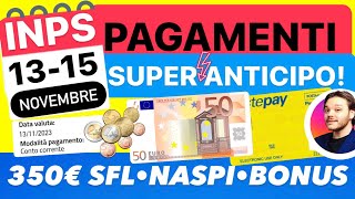 INPS PAGA✅SUPER ANTICIPO👉1315💶RdCSFL 350€💰100€ BONUS AUU NASPI [upl. by Darcey]