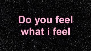 JLS  Do You Feel What I Feel  LYRICS [upl. by Yrakaz]