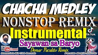 CHACHA MEDLEY REMIX Instrumental Nonstop  Demar Pacaldo Remix  Jojo Lachica [upl. by Dopp]