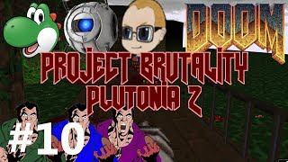 Lets Play Plutonia 2  Part 10 COOP amp BRUTALITY DOOM [upl. by Wylen]