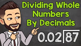 How to Divide a Whole Number by a Decimal  Math with Mr J [upl. by Isej]