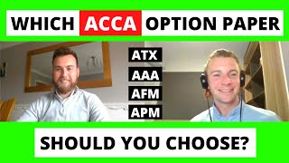 ⭐️ WHICH ACCA OPTION PAPER SHOULD YOU CHOOSE ⭐️  AAA vs ATX vs APM vs AFM  ACCA student advice [upl. by Ssidnak]