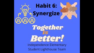 Habit 6 Synergize [upl. by Reginald771]