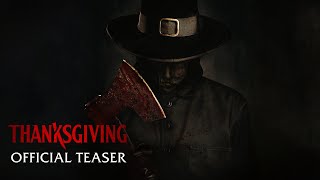 THANKSGIVING  Official Teaser Trailer HD [upl. by Eikciv]