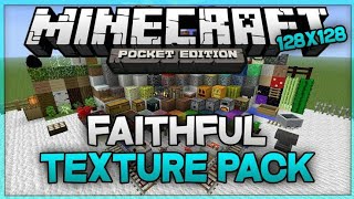 FAITHFUL 128X128🔥TEXTURE PACK🔥MINECRAFT PE 17X [upl. by Still87]