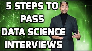 5 Steps to Pass Data Science Interviews [upl. by Ajan]