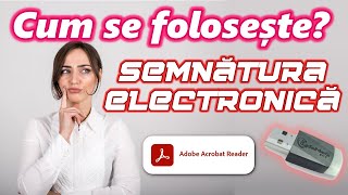 Tutorial Cum se folosește semnătura electronică [upl. by Barthelemy436]