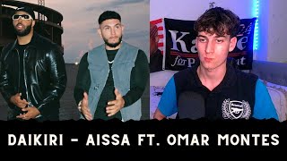 REACCIÓN A DAIKIRI  AISSA FT OMAR MONTES [upl. by Artenak]