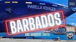 Marella Voyager  Barbados and Harbour Lights [upl. by Oelc724]