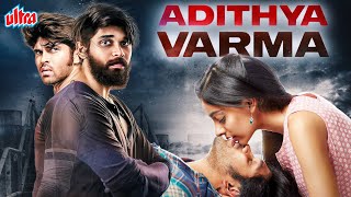 Adithya Varma  New Full Hindi Dubbed Movie  Remake of Arjun Reddy Movie  Dhruv Vikram [upl. by Lleddaw794]