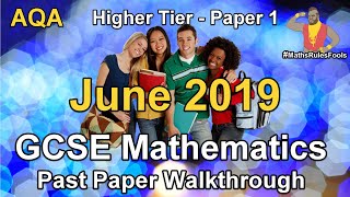 GCSE Maths AQA June 2019 Paper 1 Higher Tier Walkthrough 21 May 2019 [upl. by Jeremy]