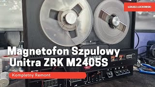 Magnetofon Szpulowy Unitra ZRK M2405S Forte Kompletny Remont [upl. by Raji258]