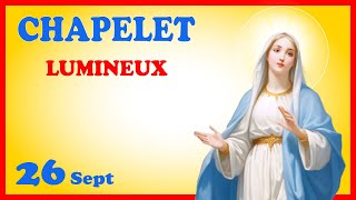 CHAPELET 🙏 Jeudi 26 Sept  Mystères Lumineux [upl. by Gibbon]