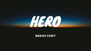 Hero Mariah Carey Lyrics Video [upl. by Nelon486]