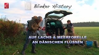 Auf Lachs amp Meerforelle an Dänischen Flüssen Blinker History [upl. by Nythsa]