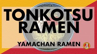 Ultimate Tonkotsu Ramen Recipe  Yamachan Ramen [upl. by Kenrick]