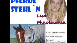 Lisa Mikolaschek  Pferde stehln [upl. by Nnoryt359]