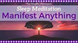 Daily Practice for Manifesting Your Deepest Desires  Sleep Meditation  Mindful Movement [upl. by Janene]