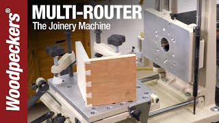 MultiRouter  The Joinery Machine  Woodpeckers Tool [upl. by Arimihc234]