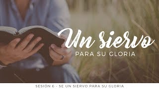 Un siervo para Su gloria  Se un siervo para Su gloria [upl. by Alekal]