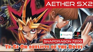 YuGiOh duelists of the Roses Aether SX2 Snapdragon 720g Android Redmi Note 9 Pro [upl. by Caneghem]